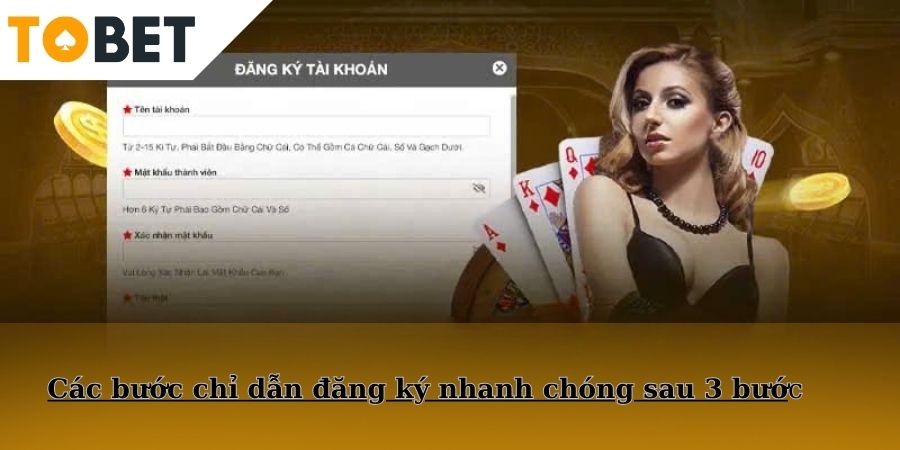 Các bước chỉ dẫn đăng ký nhanh chóng sau 3 bước